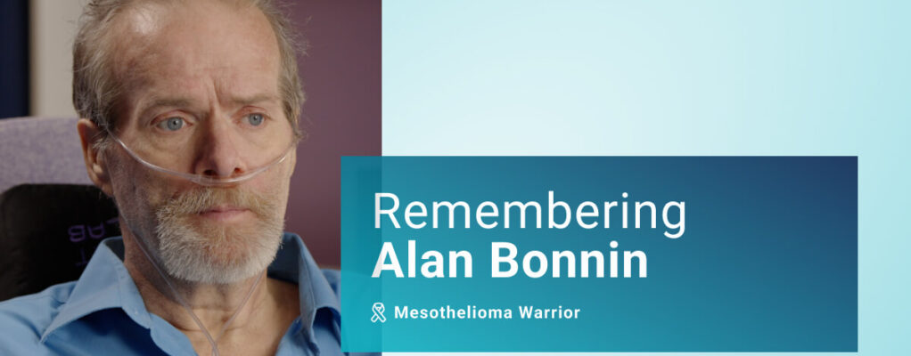 Remembering Alan Bonnin, Mesothelioma Warrior