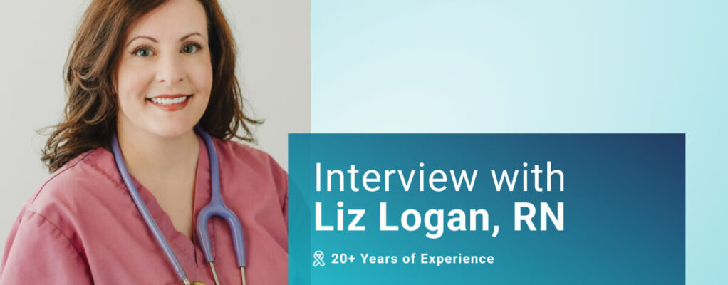 Interview With Liz Logan, RN