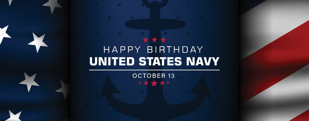 Text that reads "U.S. Navy Birthday October 13" behind an american flag backdrop